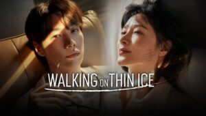 Walking on Thin Ice: Episodio 6