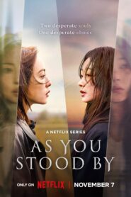 As You Stood By: Temporada 1